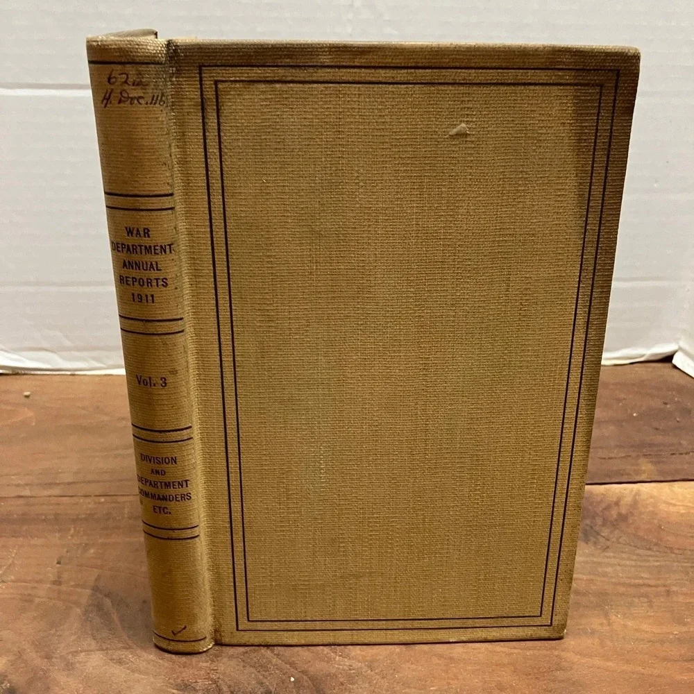 War Department Annual Reports 1911 Vol 3 US Government Printing Office 1912